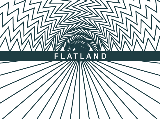 A burst of black lines shoots out towards front   from the word ‘Flatland’ in the centre of the image.  Above, a dome of black and white zigzags form a semi circle, moving into a geometric centre.